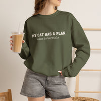 Load image into Gallery viewer, My Cat Has a Plan, Mine is Terrible – Funny Cat Sweatshirt