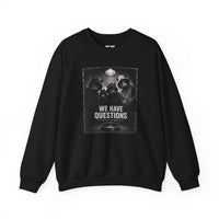 Load image into Gallery viewer, "We Have Questions" Cat Gang Sweatshirt Edition