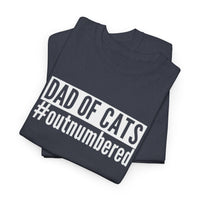 Load image into Gallery viewer, Dad of Cats #Outnumbered