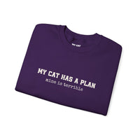 Load image into Gallery viewer, My Cat Has a Plan, Mine is Terrible – Funny Cat Sweatshirt