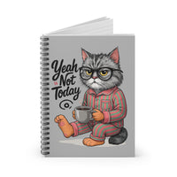Load image into Gallery viewer, Yeah Not Today - Spiral Notebook
