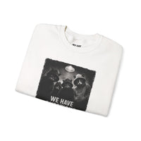 Load image into Gallery viewer, "We Have Questions" Cat Gang Sweatshirt Edition
