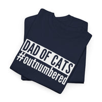 Load image into Gallery viewer, Dad of Cats #Outnumbered