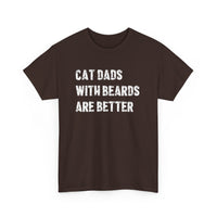 Load image into Gallery viewer, Cat Dads With Beards Are Better