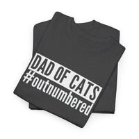 Load image into Gallery viewer, Dad of Cats #Outnumbered