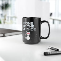 Load image into Gallery viewer, Gone To The Catside - Black 11oz and 15oz Mug