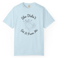 Load image into Gallery viewer, She Didn't Get It From Me - Dance Mom Shirt