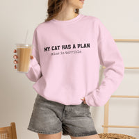 Load image into Gallery viewer, My Cat Has a Plan, Mine is Terrible – Funny Cat Sweatshirt