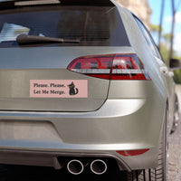 Load image into Gallery viewer, Please Please Let Me Merge - Car Magnet