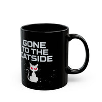 Load image into Gallery viewer, Gone To The Catside - Black 11oz and 15oz Mug
