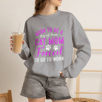 Load image into Gallery viewer, Forced to Go to Work – Funny Cat Mom Sweatshirt