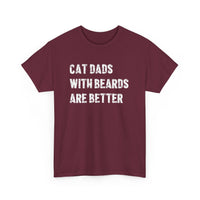 Load image into Gallery viewer, Cat Dads With Beards Are Better