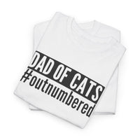 Load image into Gallery viewer, Dad of Cats #Outnumbered