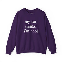 Load image into Gallery viewer, My Cat Thinks I’m Cool Funny Cat Sweatshirt
