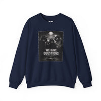 Load image into Gallery viewer, "We Have Questions" Cat Gang Sweatshirt Edition