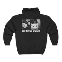 Load image into Gallery viewer, You Moved. We Saw, Full-Zip Hoodie