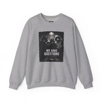 Load image into Gallery viewer, "We Have Questions" Cat Gang Sweatshirt Edition