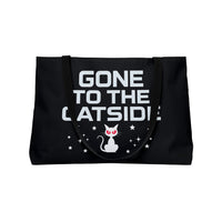 Load image into Gallery viewer, Gone To The Catside, Parody, Weekender Tote Bag
