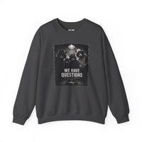 Load image into Gallery viewer, "We Have Questions" Cat Gang Sweatshirt Edition