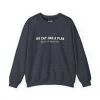 Load image into Gallery viewer, My Cat Has a Plan, Mine is Terrible – Funny Cat Sweatshirt