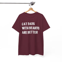 Load image into Gallery viewer, Cat Dads With Beards Are Better