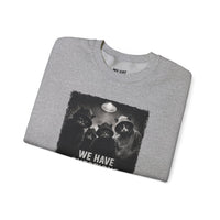 Load image into Gallery viewer, "We Have Questions" Cat Gang Sweatshirt Edition