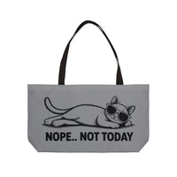 Load image into Gallery viewer, Nope Not Today, Weekender Tote Bag