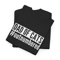 Load image into Gallery viewer, Dad of Cats #Outnumbered