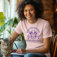 Load image into Gallery viewer, You&#39;ve Hissed Your Last Hiss
