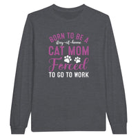 Load image into Gallery viewer, Born to Be a Stay at Home Cat Mom – Funny Cat Mom Shirt &amp; Hoodie