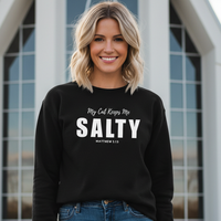 Load image into Gallery viewer, My Cat Keeps Me Salty- Matthew 5:13, Sweatshirt &amp; Tee
