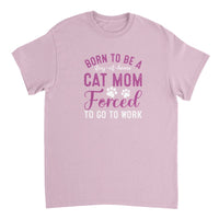 Load image into Gallery viewer, Born to Be a Stay at Home Cat Mom – Funny Cat Mom Shirt &amp; Hoodie